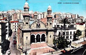 ALGER - CATHEDRALE ET CASBAH - 1956